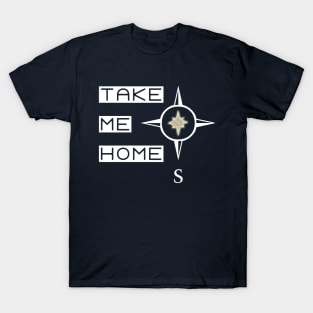 Take Me Home T-Shirt